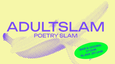 ADULT Slam - Poetry Slam im NOVA.Theater