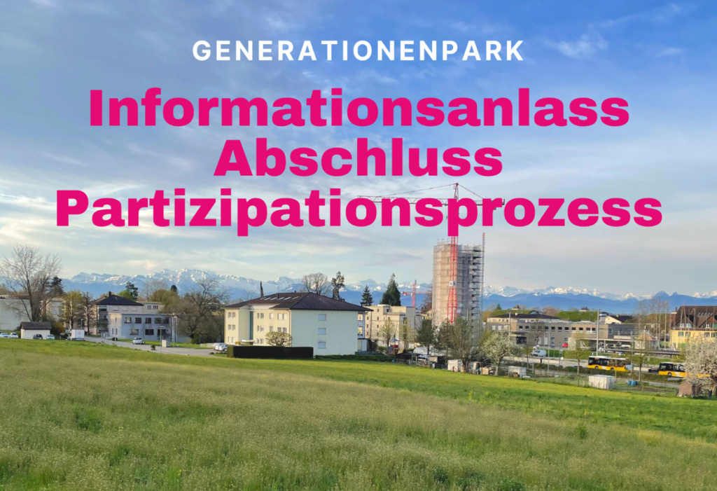 Informationsanlass Generationenpark