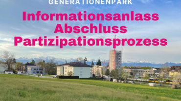 Informationsanlass Generationenpark